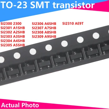 50PCS tranzistor smd sot23 SI2300 SI2301 SI2302 SI2303 SI2304 SI2305 SI2306 SI2307 SI2308 SI2309 SI2310