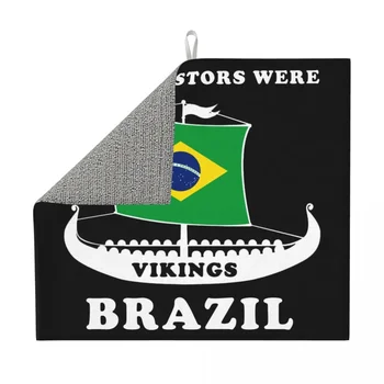 Absorbant din Microfibra Strămoșii Mei au Fost Vikingii Brazilia fel de Mâncare Mat pentru Bucatarie iute Uscat Brazilian Mândru Picurator Tampoane pentru Blat