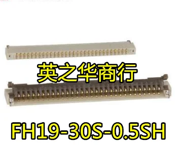 30pcs original nou FH19-30 de ani-0.5 SH(51) 30P 0,5 MM FPC