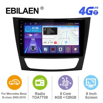 EBILAEN Android 12 Stereo al Mașinii de Radio Pentru Mercedes-Benz E-class E Class W211 E200 CLS 2002 - 2010 Multimedia Player Carplay 4G FM