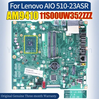 CCA20 LA-D961P Pentru Lenovo AIO 510-23ASR Placa de baza 11S00UW352ZZZ AM9410 100％ Testat All-in-one Laptop Placa de baza